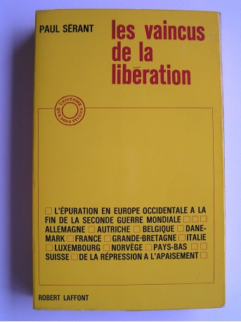 Paul Sérant - Les vaincus de la libération