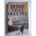 Paul Hofmann - Rome, ville occupée