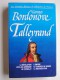 Georges Bordonove - Talleyrand