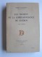 Jérôme Carcopino - Les secrets de la correspondance de Cicéron. Tome 1