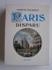 Georges Pillement - Paris disparu - Paris disparu