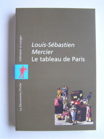 Louis-Sébastien Mercier - Le tableau de Paris