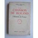 Emile Mireaux - La chanson de Roland et l'Histoire de France