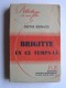 Berthe Bernage - Brigitte en ce temps-là