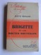 Berthe Bernage - Brigitte et les routes nouvelles
