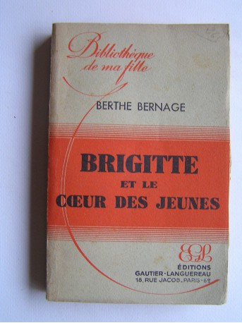 Berthe Bernage - Brigitte et le coeur des jeunes