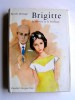 Berthe Bernage - Brigitte la jalousie et le bonheur