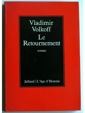 Vladimir Volkoff - Le retournement