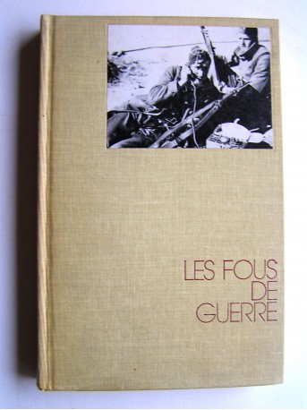 Jean Kay - Les fous de guerre