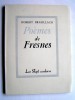 Robert Brasillach - Poèmes de Fresnes