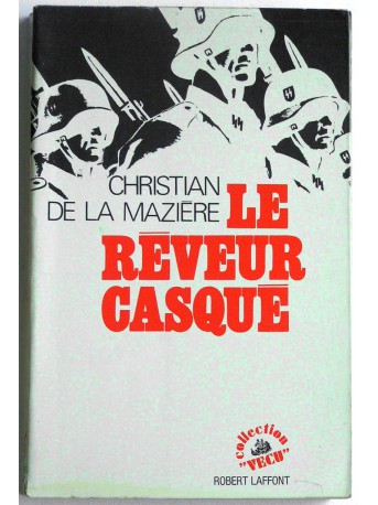 Christian de La Mazière - Le rêveur casqué