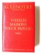 G. Lenotre - Vieilles maisons et vieux papiers. Complet des 6 Tomes