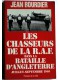 Jean Bourdier - Les chasseurs de la R.A.F. dans la bataille d'Angleterre. Juillet - septembre 1940