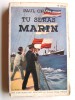 Paul Chack - Tu seras marin