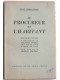 Charles Maurras - Le procureur et l'habitant