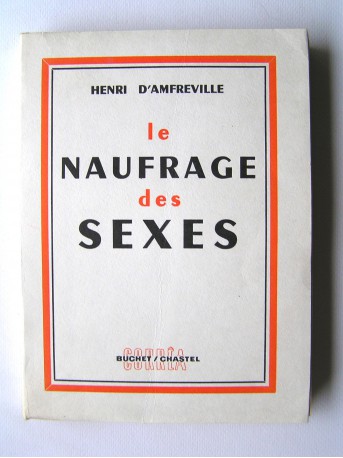 Henri d'Amfreville - Le naufrage des sexes