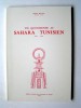 Vie quotidienne au Sahara tunisien. 1932 - 1934
