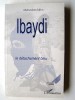 Abdessalam Idriss - Ibaydi. Le détachement bleu - Ibaydi. Le détachement bleu