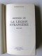 Georges Blond - La Légion Etrangère. 1831 - 1981