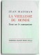 Jean Madiran - La veillesse du monde. Essai sur le communisme