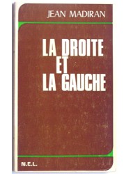 Jean Madiran - La droite et la gauche