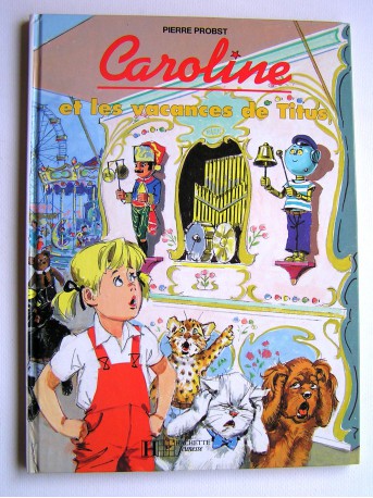Pierre Probst - Caroline et les vacances de Titus