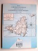 Collectif - Recueil d'archives historiques concernant les îles de St Martin et St Barthélémy. 1717 - 1938