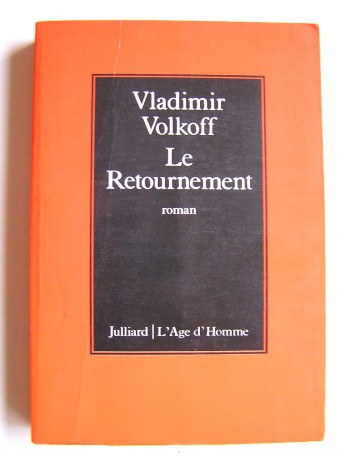 Vladimir Volkoff - Le retournement