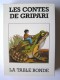 Pierre Gripari - Les contes de Gripari. Contes de la rue Broca et Les contes de la Folie Méricourt