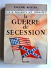 Victor Austin - La Guerre de Sécession
