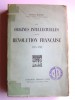 Daniel Mornet - Les origines intellectuelles de la Révolution française. 1715 - 1787 - Les origines intellectuelles de la Révolution française. 1715 - 1787