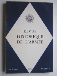 Collectif - Revue historique de l'Armée. Numéro 1 - 1970
