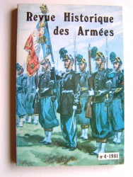 Collectif - Revue historique des armées. N°4 - 1981