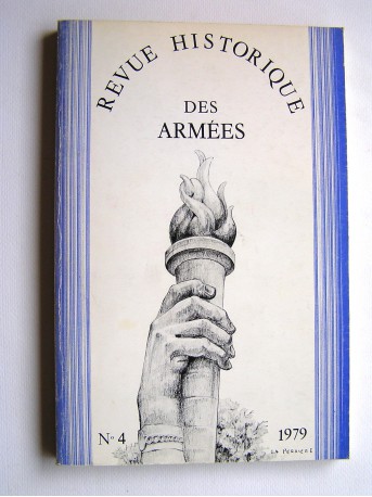 Collectif - Revue historique des armées. N°4 - 1979