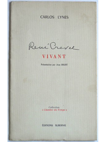 Carlos Lynes - René Crevel vivant