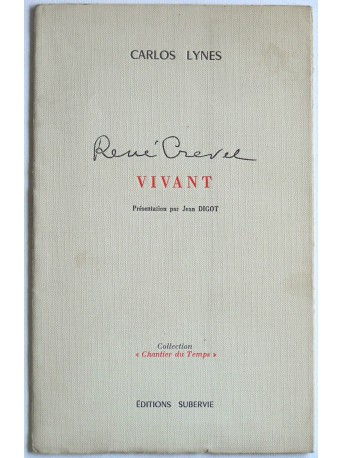 Carlos Lynes - René Crevel vivant