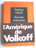 Vladimir Volkoff - Nouvelles américaines - Nouvelles américaines