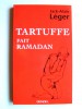 Jack-Alain Léger - Tartuffe fait ramadan - Tartuffe fait ramadan