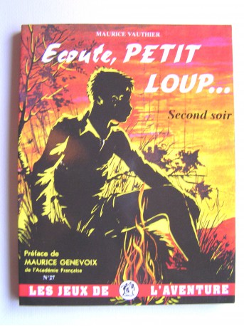 Maurice Vauthier - Ecoute, petit loup... Second soir. Histoires pour Anne