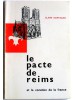 Claire Martigues - Le pacte de Reims et la vocation de la France - Le pacte de Reims et la vocation de la France