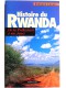 Bernard Lugan - histoire du Rwanda. De la préhistoire à nos jours