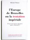 Michel Pinton - L'europe de bruxelles ou la tentation impériale. Pouvons-nous ignorer notre histoire?