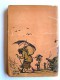 Poulbot - Encore des Gosses et des Bonhommes. Cent dessins et l'histoire de Nénette et Rintintin