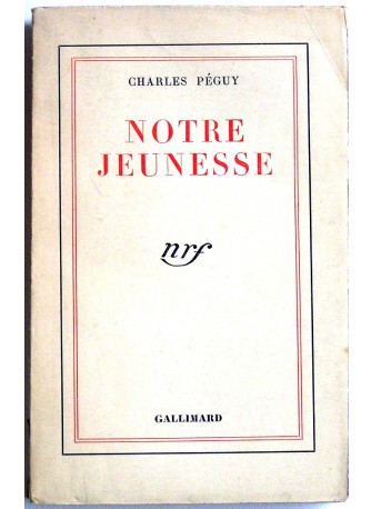 Charles Péguy - Notre jeunesse