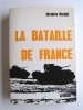 Jacques Mordal - La bataille de France. 1944 - 1945