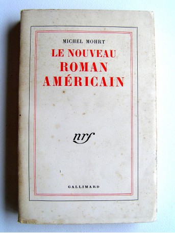 Michel Mohrt - Le nouveau roman américain