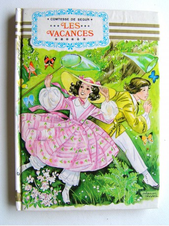 Comtesse de Ségur - Les vacances