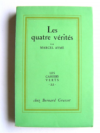 Marcel Aymé - Les quatre vérités