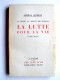 Amiral Paul Auphan - La lutte pour la vie. 1940 - 1942. La Marine au service des Français