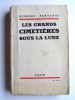 Georges Bernanos - Les grands cimetières sous la lune